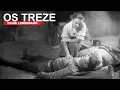 Lagu Os Treze | Filme Legendado
