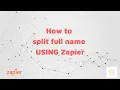 How to Split Full Name in Zapier into First and Last Name CRM Automation Tutorial