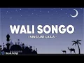 Download Lagu Wali Songo - Ning Umi Laila (Lirik Sholawat)