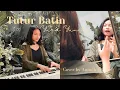 Download Lagu Tutur Batin - Yura Yunita | Cover