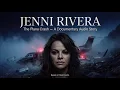 Jenni Rivera A Haunting Mystery 13 Years Later True Real Story