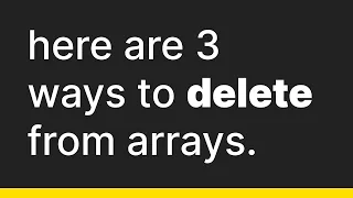 3 Ways to Remove From Arrays in JavaScript