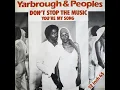 Download Lagu Yarbrough \u0026 Peoples ~ Don't Stop The Music 1980 Disco Purrfection Version