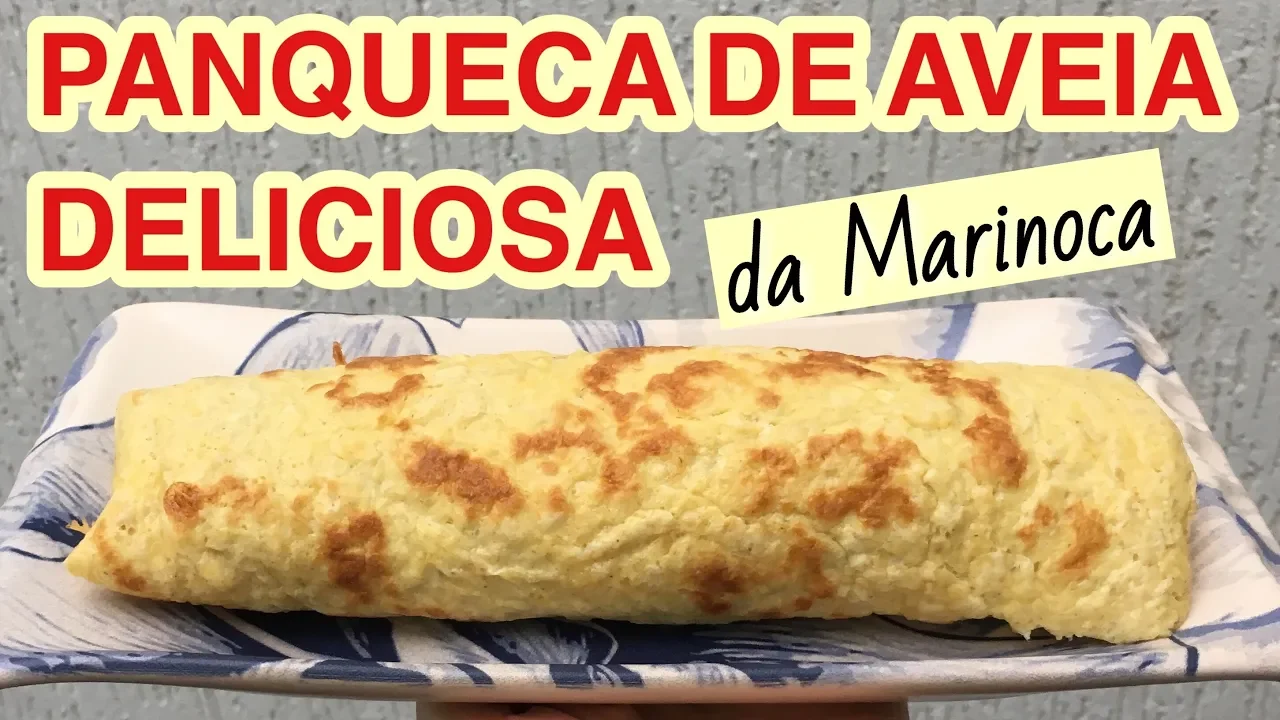 PANQUECA DE AVEIA DELICIOSA COZINHA DA MARINOCA