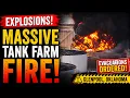 EXPLOSIONS Massive Tank Farm Fire in Glenpool Oklahoma Evacuations Ordered