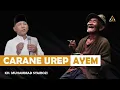 Download Lagu CARANE UREP AYEM || KH. SYAIROZI #khsyairozi #ceramahkhsyairozi #pengajian