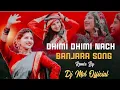 Download Lagu DHIMI DHIMI NACH BANJARA OLD DJ SONG REMIX BY DJ MOTHILAL IN THE MIX-AND-DJ RAMOJI IN THE MIX