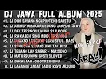 Download Lagu DJ JAWA TERBARU  2025 FULL BASS - DJ DUH SAYANG NGAPUNTENE SAESTU🎶DJ SABAR FULL ALBUM VIRAL TERBARU