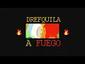 A fuego - DrefQuila