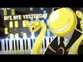 Download Lagu Bye Bye Yesterday - Ansatsu Kyoushitsu/Assassination Classroom Season 2 OP2 | Piano
