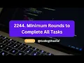 2244 Minimum Rounds to Complete All Tasks