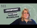 Learn English Vocabulary Contemporary - Definitions Usage Collocations and Opposites