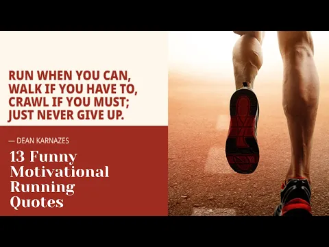 13 Funny Motivational Running Quotes to Keep you Moving