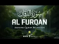 Download Lagu World's most beautiful recitation of Surah Al Furqan (سورۃالفرقان) | Zikrullah TV