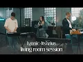 Melodic House Living Room Session with Live Vocals - Lynnic ItsArius