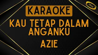 azie kau tetap dalam anganku karaoke 