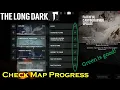 The Long Dark - Faithful Cartographer Achievement Checking Map Progress