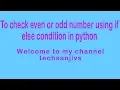 Program in python to find even or odd using if condition in Hindi