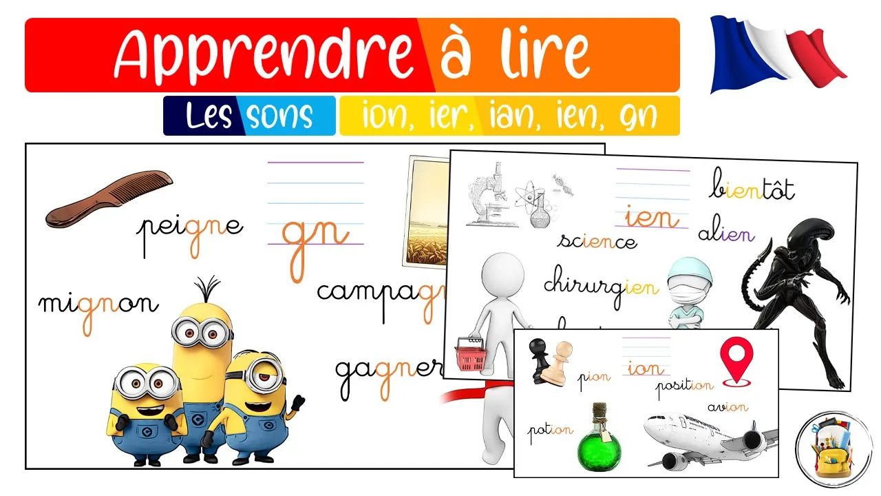 Les Sons ION, IER, IAN, IEN [jɔ̃] [je] [jɑ̃] [jɛ̃] [jɛn] Et GN [ɲ] - Tous Les Sons Du CP En Image