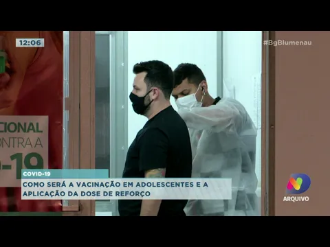 Saiba como será a vacinação em adolescentes e a aplicação da dose de reforço