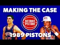 Making the Case - 1989 Pistons