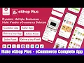 Make eshop plus - multi vendor ecommerce multi module flutter app with laravel admin panel