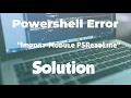Error Powershell detected that you might be using a screen reader and has disabled