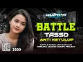 Download Lagu DJ BATTLE TASSO MIDDLE CETUNG ANTI KETULUP COCOK BUAT CEK SOUND ‼️ DUMPA PROJECT