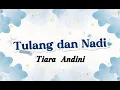 Tiara Andini - Tulang dan Nadi | Lirik Lagu 