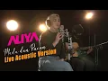 Download Lagu Aliya - Madu dan Racun (Live Accoustic Version)