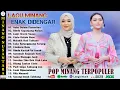 Download Lagu Lagu Pop Minang Full Album Enak Didengar - Lagu Minang Terbaru 2023 Enak Didengar Saat Kerja