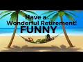 Congratulations on Your Retirement - Happy Retirement Wishes