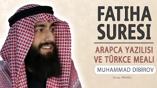 Fatiha suresi anlamı dinle Muhammad Dibirov (Fatiha suresi arapça yazılışı okunuşu ve meali)