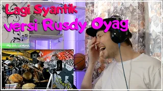 Download Lagi Syantik versi Rusdy Oyag REACTION MP3