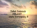 Download Lagu Kata-Kata Pelaut Keren (Story WA)