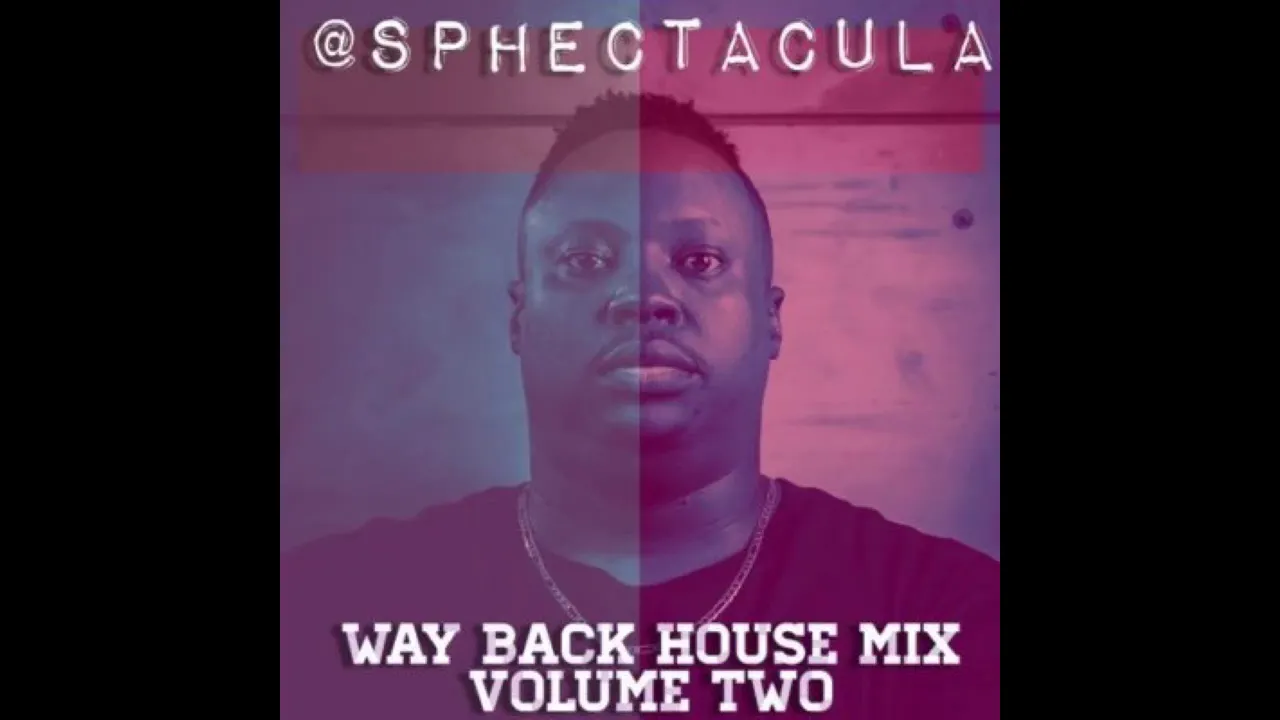 SPHEctacula -Way Back House Mix Vol 1 Medium