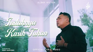 indahnya kasih tuhan eldhy victor official lyric video 