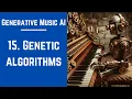15 Genetic Algorithms - Generative Music AI Course