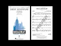 Great Adventure (from Kimberly Akimbo) (SATB Choir) - Arranged by Mac Huff