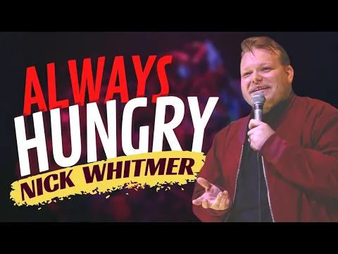 Nick Whitmer: Always Hungry