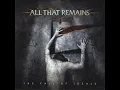 Six - All That Remains