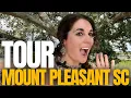 Mt Pleasant SC Tour Vlog Living in Mount Pleasant South Carolina 2023