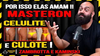 REDUTOR DE CELULITE E CULOTE ! O SEGREDO DAS MUSAS FITNESS ! " MASTERON " | KAMINSKI & ZAMBROTTA