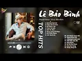 Download Lagu Nơi Vực Nơi Trời x Cuộc Vui Cô Đơn - Lê Bảo Bình | Nghe Nhạc và Thư Giãn - Playlist Cho Tâm Hồn