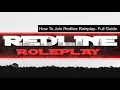 How To Join Redline RP - Full Guide Produced By Cam member of redline whitelisting