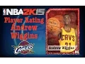 NBA2K15 Player Rating - Andrew Wiggins