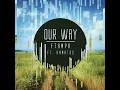 Our Way - FTampa & Kamatos