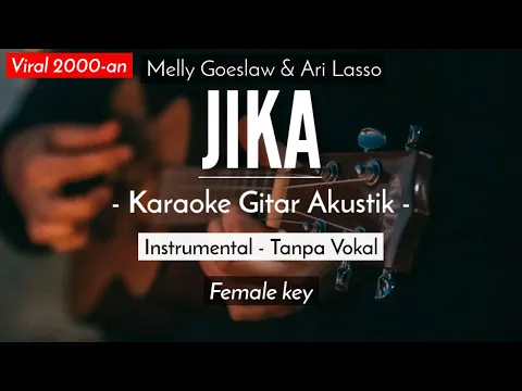 Download MP3 Jika (Karaoke Akustik) - Melly Goeslaw (Feby Putri \u0026 Aldhi Karaoke Version)