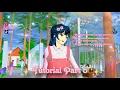 Tutorial Part 5 || Suitable for beginner drama || Sakura School Simulator ||