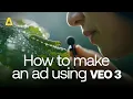 How to make an ad using Veo 3